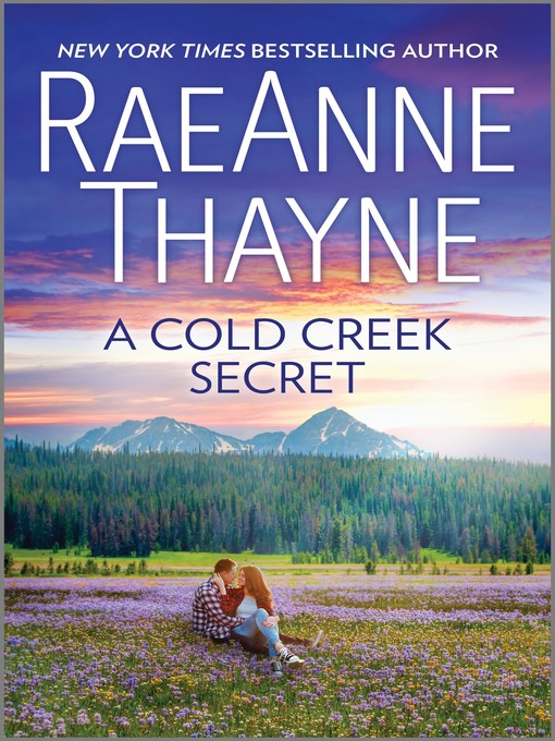 Title details for A Cold Creek Secret by RaeAnne Thayne - Available